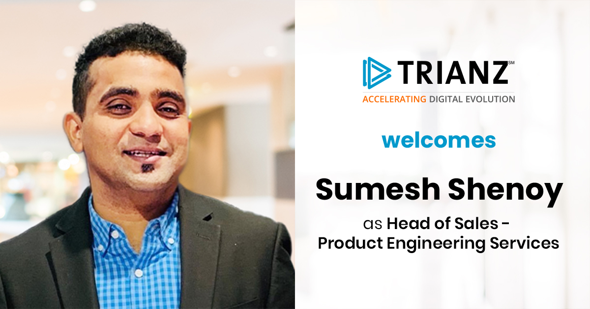 Trianz Sumesh Shenoy as Head of Product Engineering Sales